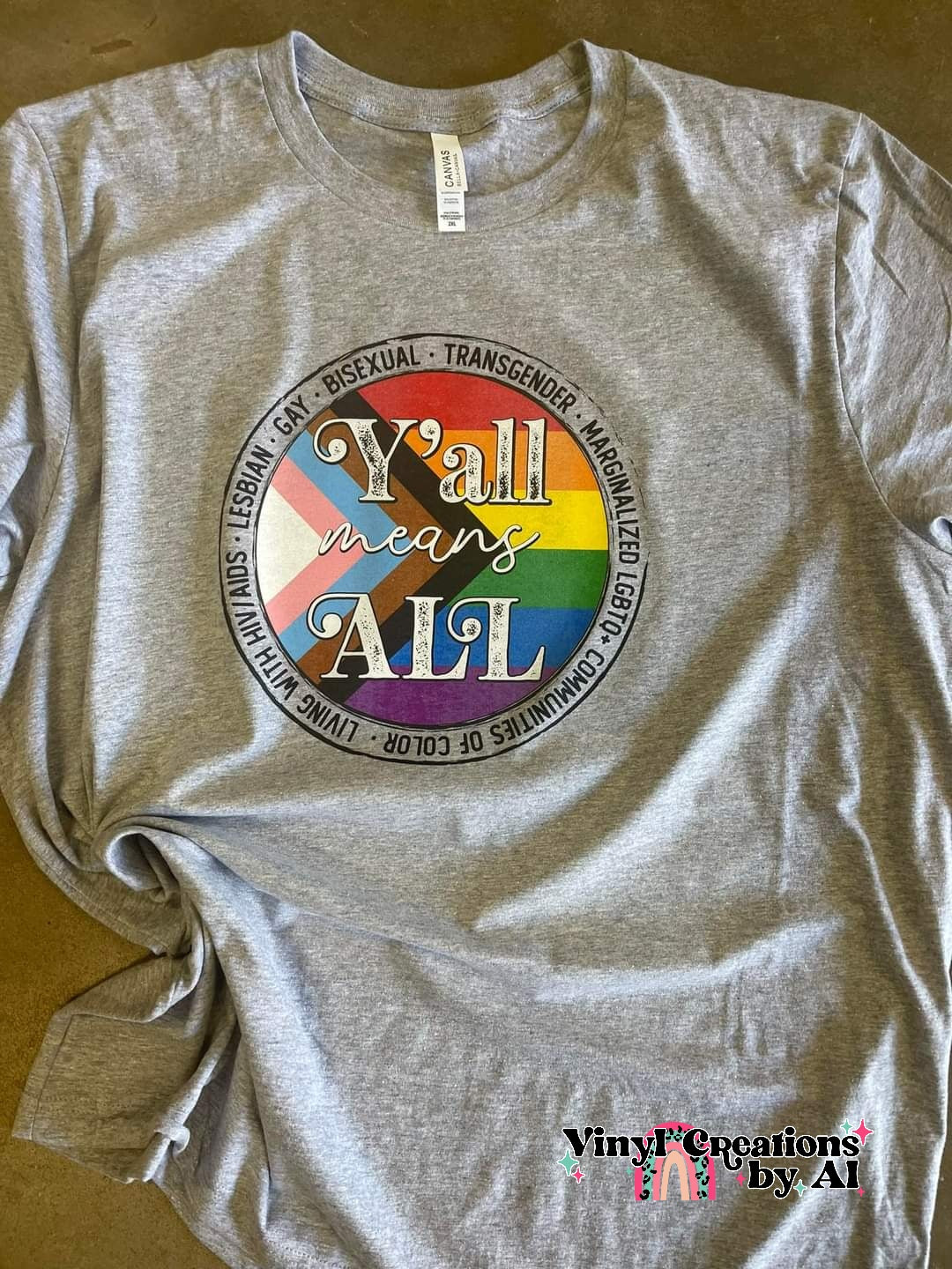 Y'all means all Progress Pride flag preorder graphic tshirt